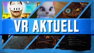 VR Aktuell: Meta Quest 3 Updates, Virtual Desktop Quest 3, Meta Quest Lite, 13.10.2023