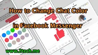 How to Change Chat Color in Facebook Messenger