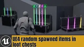 UE4 random spawned items in loot chests