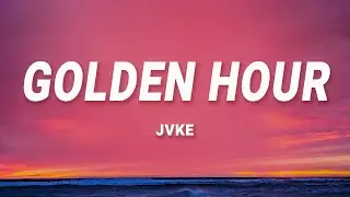 JVKE - GOLDEN HOUR (Lyrics)