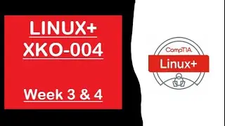 My Linux Journey | VI/VIM Editor | Week 3 and 4 | CompTIA Linux+ XK0-004