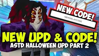 New Code & Update! ASTD Halloween Update Part 2 Preview!