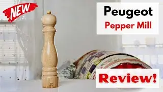 Peugeot-  Paris  u'Select Pepper Mill - Review 🌺