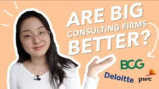 Are Big Consulting Firms Better? | Pros of Boutique Consulting vs. MBB/Big 4