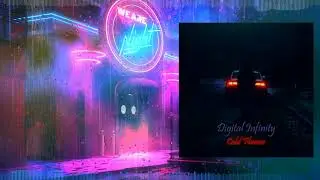 Digital Infinity - Cold Flames (2023) FULL ALBUM [ Synthwave / Retro / Electronic ]