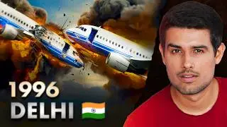 Indias Worst Plane Crash | Only Mid-Air Collision in History | Dhruv Rathee