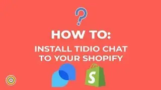 How To Install Tidio Chat on your Shopify Website  - E-commerce Tutorials