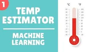 Linear Regression Model for Temperature Estimation | Machine Learning with Python Tutorials