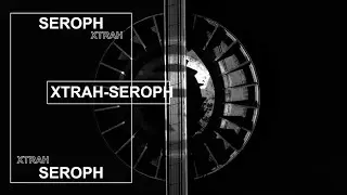 XTRAH SEROPH