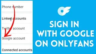 How to Sign In with Google Account on Onlyfans 2024 | Login to Onlyfans Using Google Account