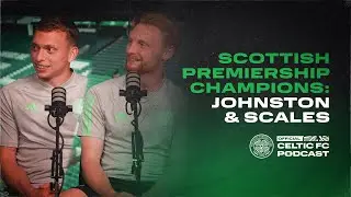 Celtics Alistair Johnston and Liam Scales in the studio: 2023/24 Scottish Champions!