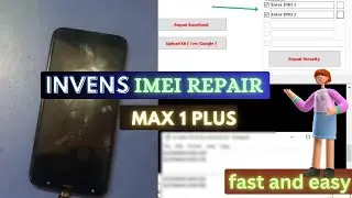 Invens max 1 plus imei repair - invens imei tool