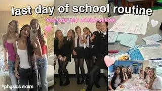 LAST DAY OF HIGHSCHOOL ROUTINE *start of summer 🌺✨*