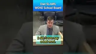 Dad SLAMS Woke School Board in Viral Clip