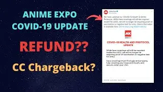 Anime Expo COVID-19 Update | Anime Expo 2022 Refund | Anime Expo CC Chargeback