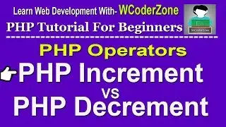 Increment and decrement operators in php - php tutorials