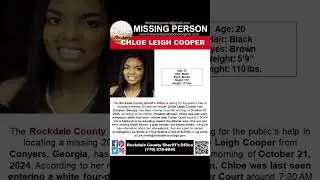 20 YEAR OLD CHLOE COOPER IS MISSING FROM CONYERS GEORGIA!!!  HELP BRING HER HOME SAFE!!!
