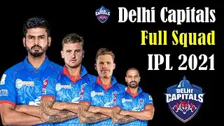 IPL 2021 | Delhi Capitals Probable Team Squad IPL 2021 | Delhi Capitals Full Players List IPL 2021