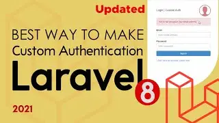 Best way to make custom authentication in laravel 8 | Laravel 8 tutorial