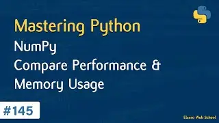 Learn Python in Arabic #145 - Numpy - Compare Performance And Memory Use