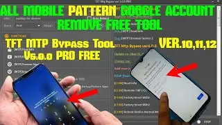 Tft Mtp Bypass Frp & Pattern Unlock Tool V5.0.0 Pro 2022