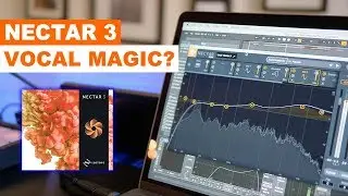 VOCAL Magic!! Izotope Nectar 3 Review and Comparison