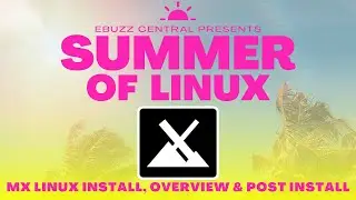 Linux Can’t Get Much Easier | Summer Of Linux – Episode 1