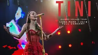 TINI | Quiero Volver Tour - Luna Park 2019 (Full Concert)