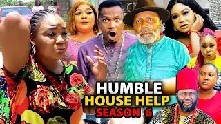 HUMBLE HOUSE HELP SEASON 6- (New Trending Movie) Rachel Okonkwo 2022 Latest Nigerian Nollywood Movie