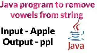 Remove vowels from string | Java programming