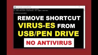 How to Remove Shortcut Virus from Pendrive or USB Flash Drive Easily | Without Antivirus