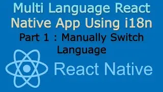 #72 React Native Multi Language App | Part 1