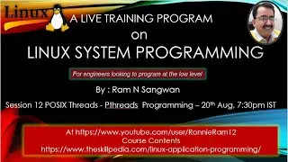 Session 12 POSIX Threads Programming Linux Programming Linux Application Programming