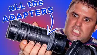 Will my Camera Work if I add ALL The Lens Adapters???
