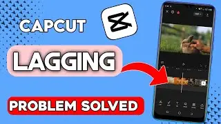 How to solve capcut lagging in 2024 | Capcut lag problem fix | Capcut problem solve