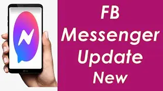 Messenger New Update - New Features Added on Facebook Messenger