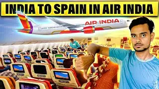 India to Spain in AIR INDIA (Bad Experience)