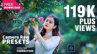 Photoshop Presets Free Download I Camera Raw Presets Free Download I Photoshop Tutorial