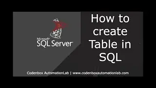 MSSQL- Part2: How to create table and insert data to database tables? How to create table in sql?