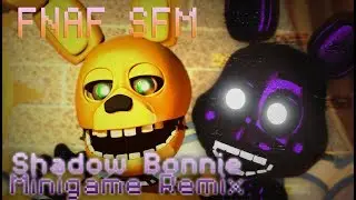 [FNAF SFM] Shadow Bonnie Minigame Remix [FLASHING LIGHTS]