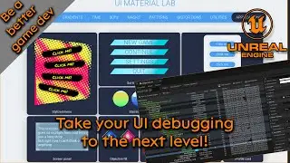 Improve UI debugging with Widget Reflector - Be a better game dev