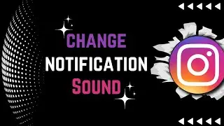 🔔 How to Change Instagram Notification Sound | 🔄 Customize Your IG Experience!