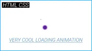 Create This Cool LOADING Animation in HTML - CSS | #webdesign