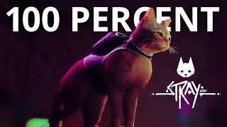 Stray 100% Walkthrough 🐈 💯