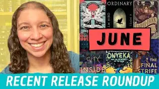JUNE RECENT RELEASE ROUND UP || Reacting to Reviews of Anticipated Book Releases || August 2022 [CC]
