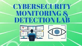 Starting Cybersecurity Monitoring & Detection Lab  Bootcamp |Urdu-Hindi