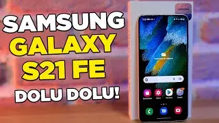 Detaylı Samsung Galaxy S21 FE incelemesi! Bir konu çok önemli!