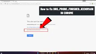 (FIXED) DNS_PROBE_FINISHED_NXDOMAIN IN Chrome | easy fix | 2023