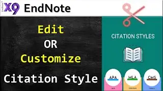 Edit Citation Style using EndNote Tools | Customize Citation Style