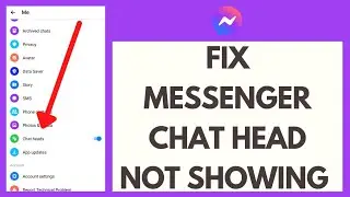 How to Fix Messenger Bubble Not Showing | Messenger Chat Heads Not Showing [SOLVED]